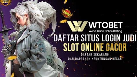 wtobet login|WTObet .